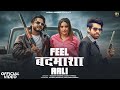 FEEL BADMASHA AALI Official Video Masoom Sharma Ashu Sanket Divyanka New Haryanvi Songs