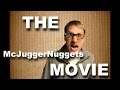 The McJuggerNuggets Movie 2015 