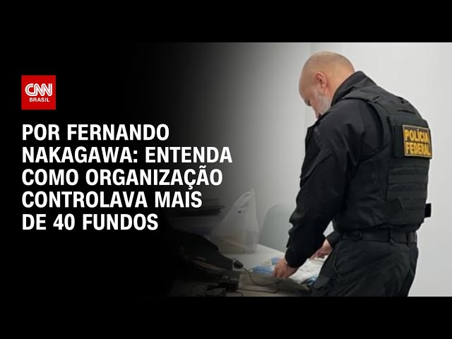Operação contra PCC: Veja como organização controlava mais de 40 fundos de investimentos | CNN 360º