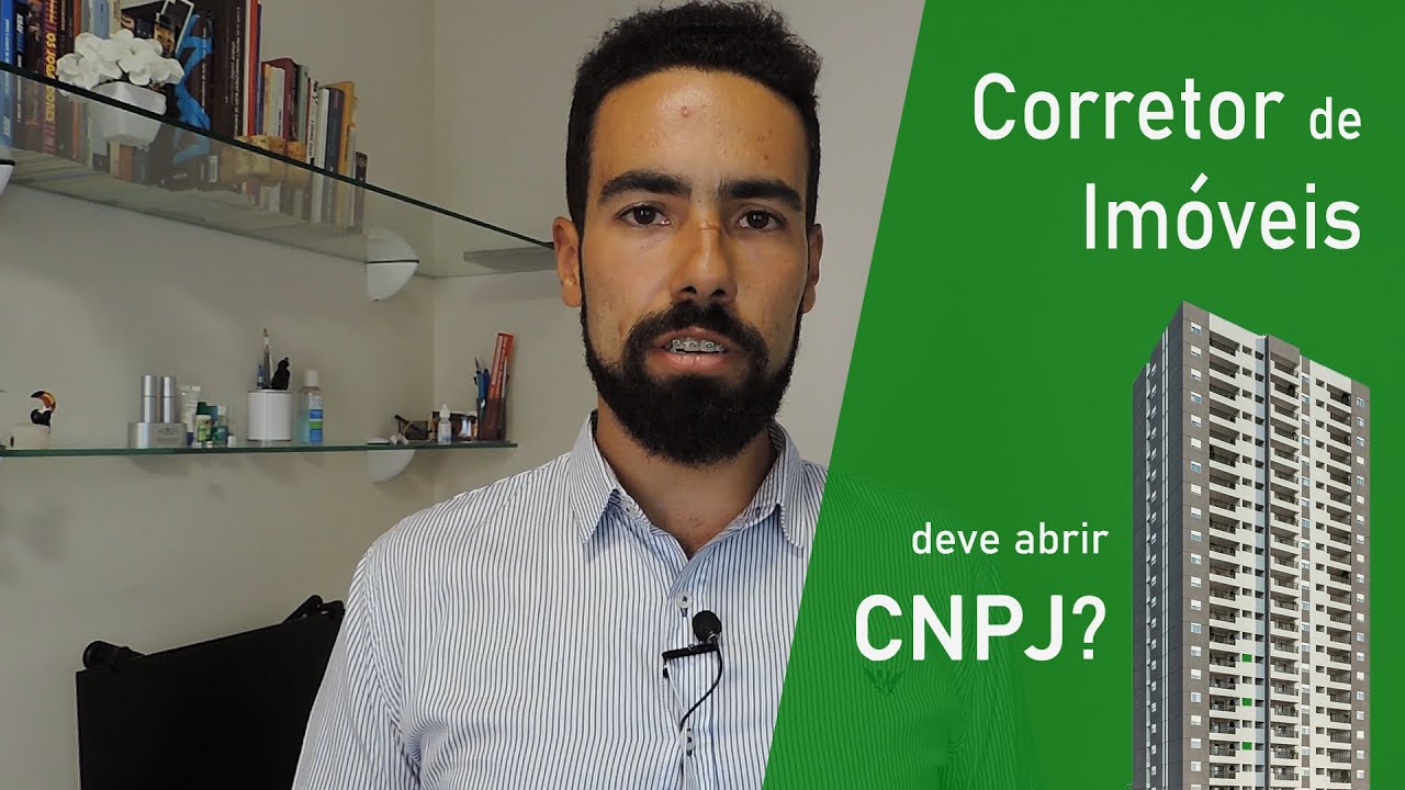 Corretor de Imóveis deve abrir CNPJ?