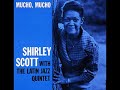 Shirley Scott   - I Get a Kick Out of You