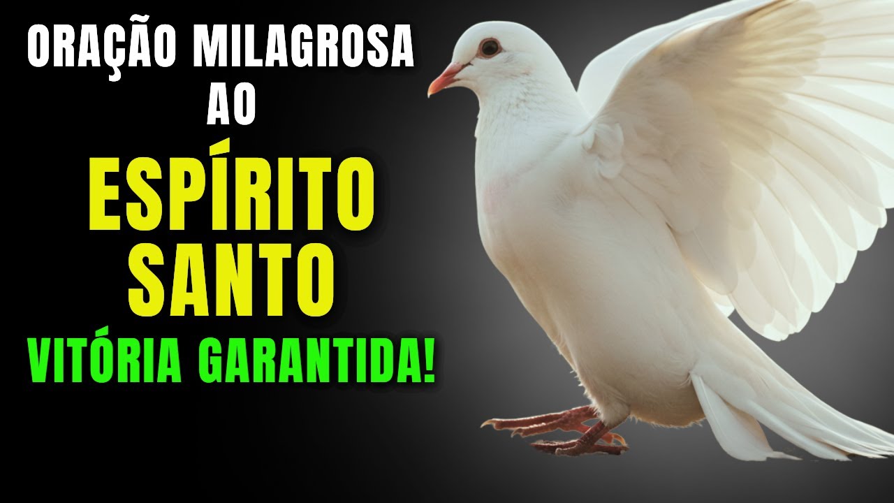 Faça Esta Oração ao Espírito Santo e Receba o Milagre Que Vai Mudar Sua Vida Hoje Mesmo!