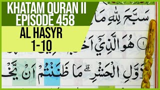Download lagu KHATAM QURAN II SURAH AL HASYR AYAT 1-10 TARTIL  BELAJAR MENGAJI PELAN PELAN EP 458 mp3