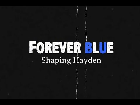 Forever Blue - Shaping Hayden  (Official Lyric Video | Emotional Indie Rock Song)
