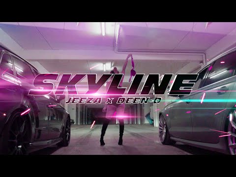JEEZA x DEEN-O - SKYLINE [OFFICIAL VIDEO]