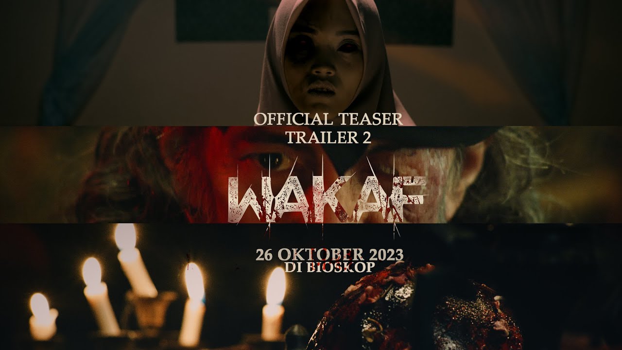 TEASER TRAILER 2 WAKAF - 26 OKTOBER 2023 DI BIOSKOP