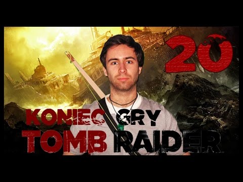 Zagrajmy w Tomb Raider PL E20 Epicki KONIEC GRY + OCENA (60FPS)