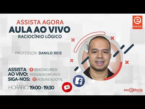 Raciocínio Lógico (aula 01) com professor Danilo Reis