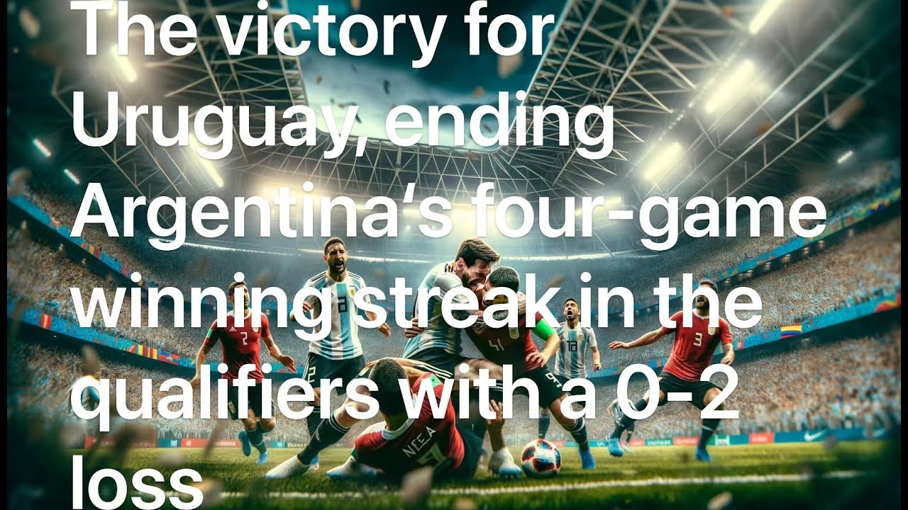 The Intense Clash  Messi's Controversial Play in Argentina vs  Uruguay World Cup Qualifier