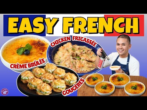 CREME BRULEE, CHICKEN FRICASSEE, GOUGERES | Easy French Recipes at Home 