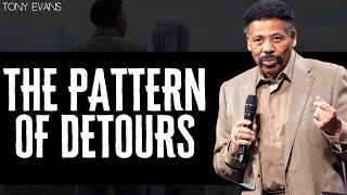 God For Life - The Pattern of Detours - TONY EVANS