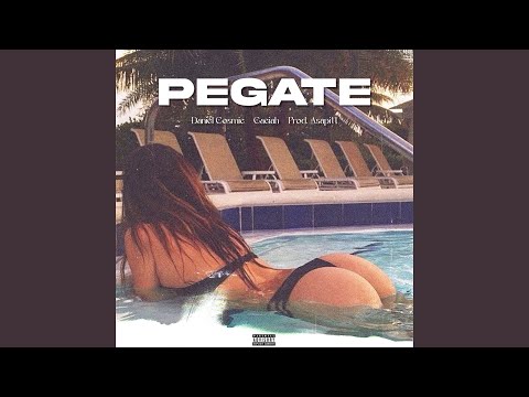 Pegate (feat. Daniel Cosmic)