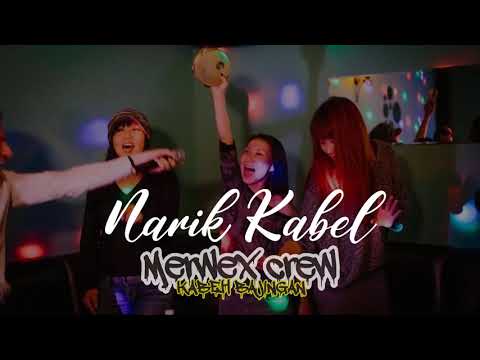 Narik Kabel - Merwex Crew ft Annicha