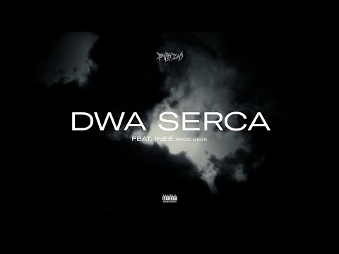 Szymi Szyms & OsaKa feat. Inee - Dwa serca (prod. Seek)