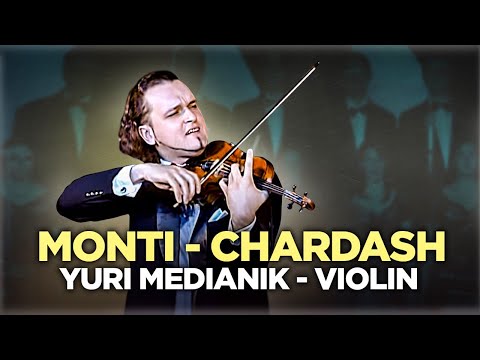 Монти - Чардаш | Monti - Chardash | Yuri Medianik on violin