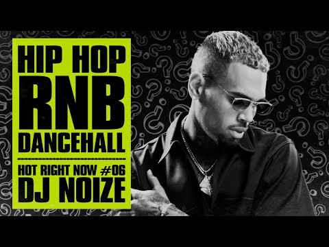 🔥 Hot Right Now #06 | Urban Club Mix August 2017 | New Hip Hop R&B Rap Dancehall Songs | DJ Noize
