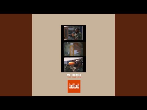 MF Juice (feat. Camb & MAI) (Remix)