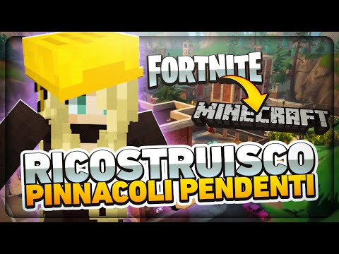 RICOSTRUISCO PINNACOLI PENDENTI SU MINECRAFT | MINECRAFT SURVIVAL ITA S2 EP.27