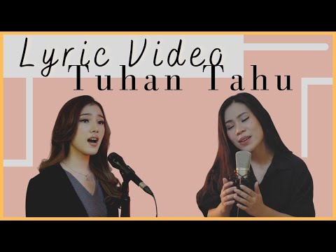 Tuhan Tahu (Official Lirik) - Melitha Sidabutar, Clarisa Dewi, Alvin Christian, Ps. Lukas Kusuma