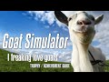 Goat Simulator I Freaking Love Goats Trophy Achievement