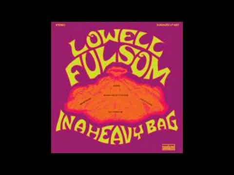 Lowell Fulson - In A Heavy Bag (Full Album)