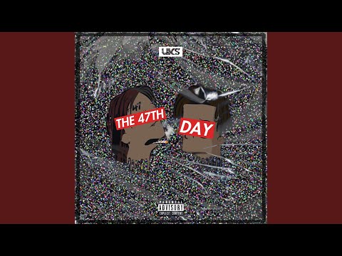 The 47th Day (feat. SG')
