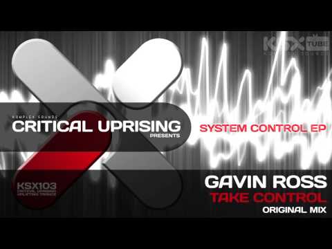 [KSX103] Gavin Ross - Take Control (Original Mix) System Control EP