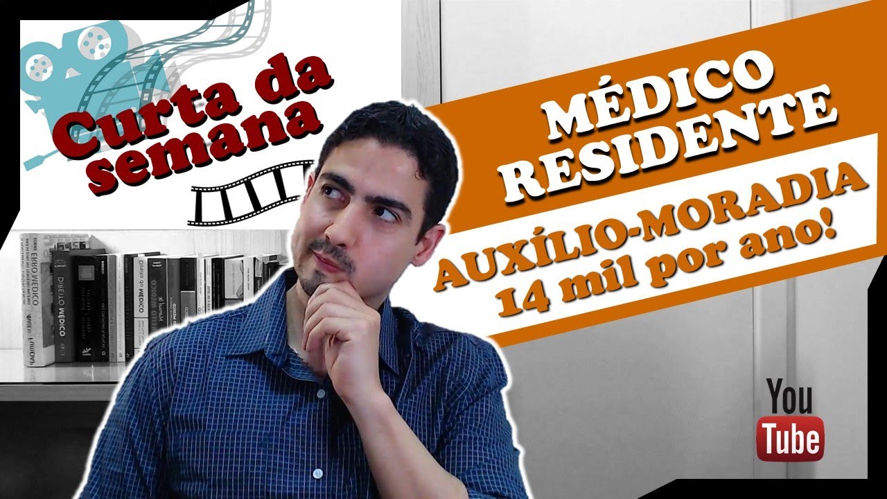 MÉDICO RESIDENTE | Saiba quem e como receber auxílio-moradia de quase 14 mil reais por ano!