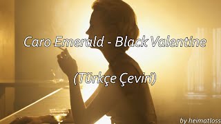 Caro Emerald - Black Valentine (Türkçe Çeviri)