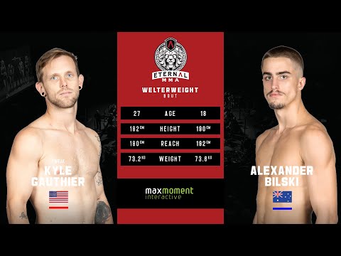 ETERNAL MMA 52 - KYLE GAUTHIER VS ALEXANDER BILSKI - MMA FIGHT VIDEO