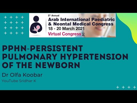 PPHN-an overview of persistent pulmonary hypertension of the newborn. Dr Olfa Koobar