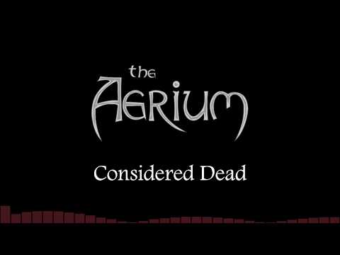 The Aerium - Considered Dead (with Naka)