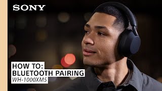 Sony | How to bluetooth pair to the WH-1000XM5 headphones