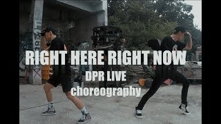 DPR LIVE - right here right now [NEWEST CREW choreography]