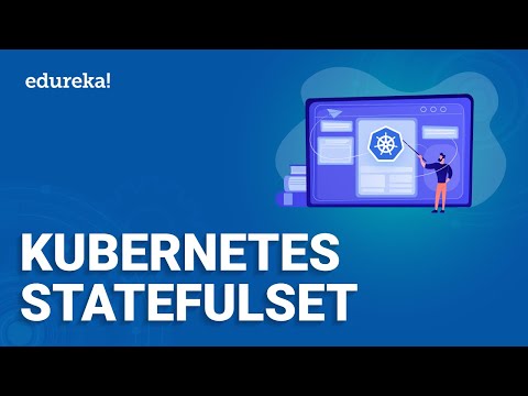 Kubernetes StatefulSet Tutorial | StatefulSet Kubernetes Example | Kubernetes Training | Edureka