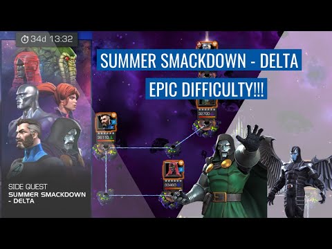 Summer Smackdown Delta (Week 4) - Epic Difficulty 100% Complete!!! | Marvel Contest of Champions