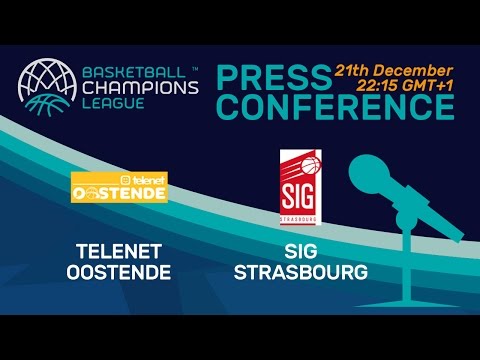 Telenet Oostende v SIG Strasbourg - Press Conference - Basketball Champions League
