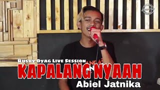 Download lagu Rusdy Oyag Live Session | Kapalang Nyaah - Abiel Jatnika mp3