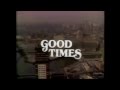 THEME SONG: Good Times 