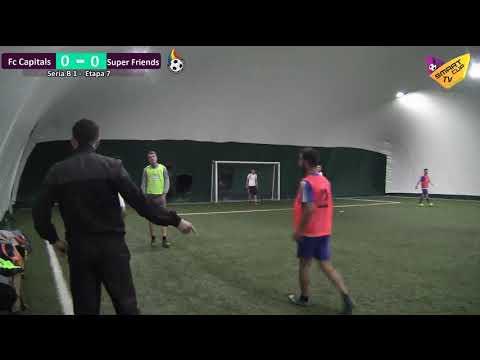 ⏰19 20 ⚽ FC Capitals v Super Friends 🏆 Seria B1 – etapa 7