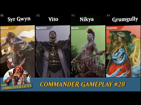 Commander Gameplay #28 - Syr Gwyn v. Vito v. Nikya v. Grumgully [MtG]