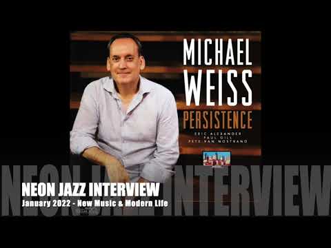 A Neon Jazz Interview with Veteran Jazz Pianist & Composer Michael Weiss
