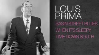'Louis Prima - BASIN STREET BLUES / WHEN IT''S SLEEPY TIME DOWN SOUTH'