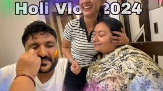 Holi Celebrate Karne Ghar aagaya || Holi Vlog 2024