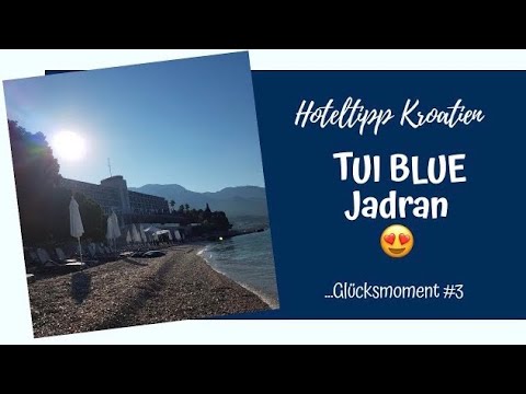 Hoteltipp Kroatien 😍: TUI BLUE Jadran I 🎥 TravelVLOG #3