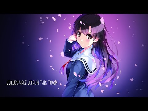 (Lyrics)【Nightcore】 ☞ Run This Town