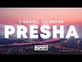 2 Chainz Lil Wayne Presha Lyrics