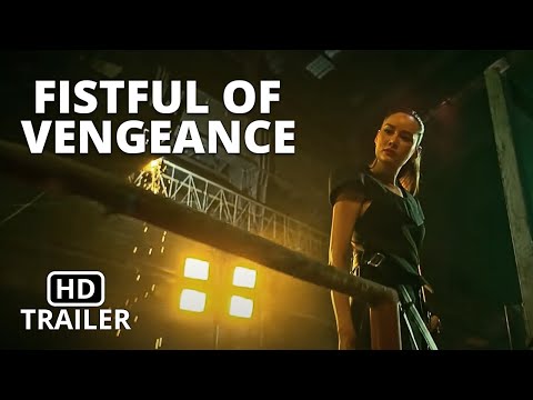 FISTFUL OF VENGEANCE | Netflix | Official Trailer | 2022