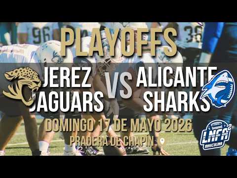 1º Jornada Playoffs LNFA 2 Jerez Jaguars VS Alicante Sharks