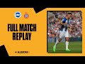 Full Match Replay: Albion v Espanyol